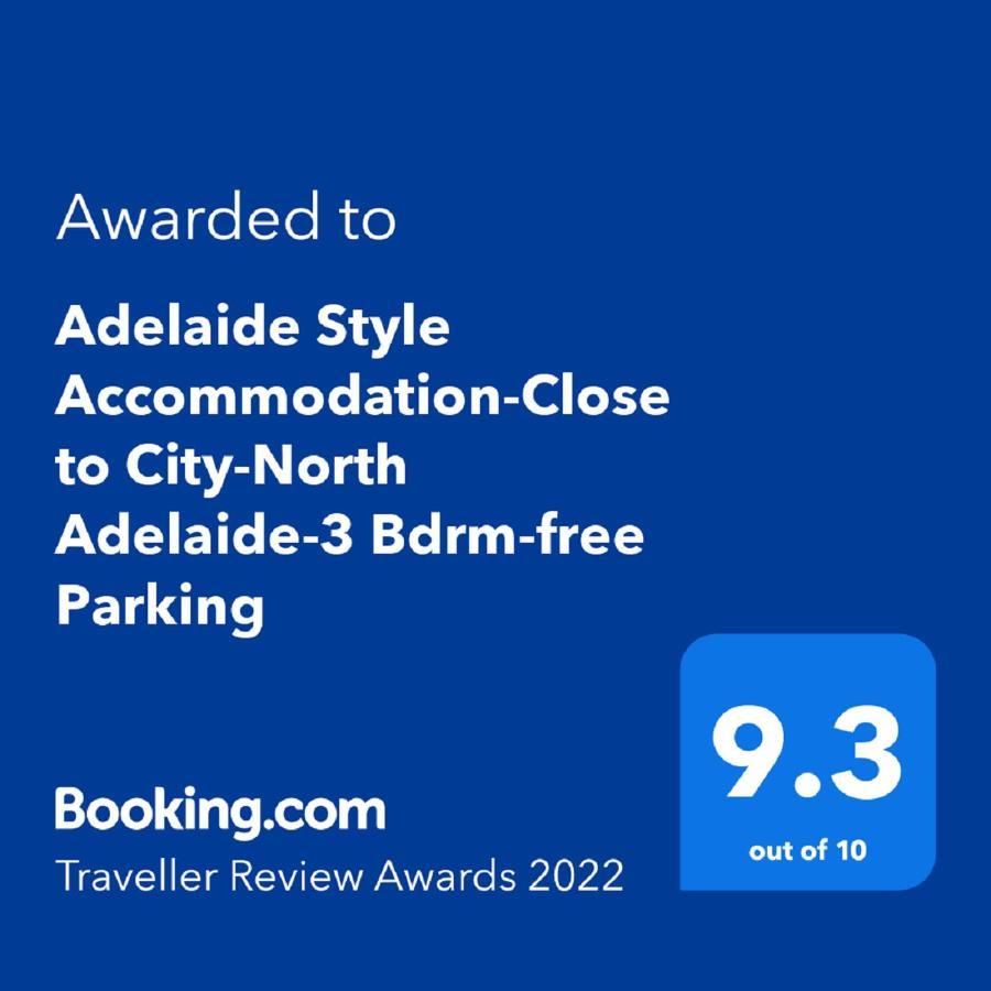 Adelaide Style Accommodation-Close To City-North Adelaide-3 Bdrm- Free Parking ภายนอก รูปภาพ